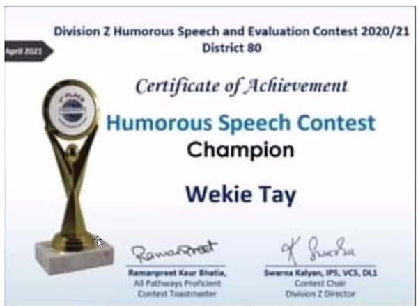 Division Z Humorous Speech Contest Winner - Wekie Tay